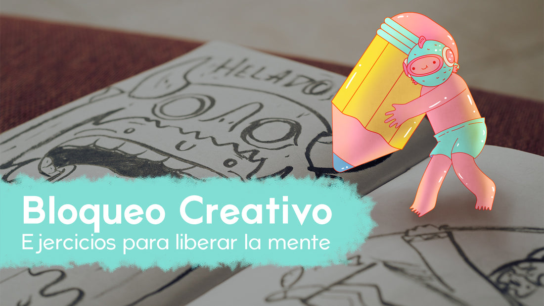 Bloqueo creativo: Ejercicios para liberar la mente