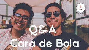 Cara de Bola- Q&A